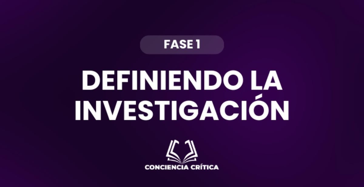 Definiendo la investigación